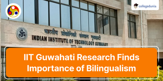 IIT Guwahati Research Finds the Importance of Bilingualism in Multilingual and Multicultural Communities